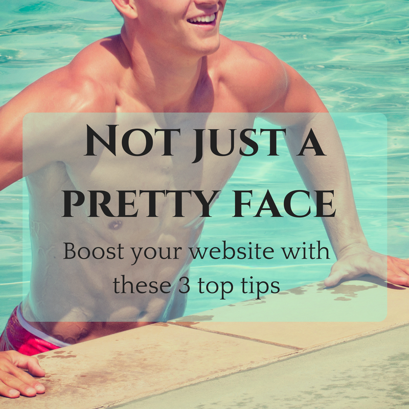 Title page, attractive man leaving a swimming pool. Text is "Not just a pretty face. Boost your website with these 3 top tips"