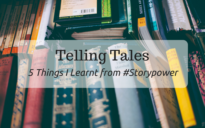 Image of books in a library with the text "Telling Tales. 5 things I learnt from #storypower"